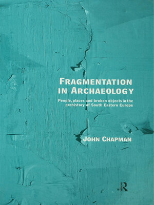 cover image of Fragmentation in Archaeology